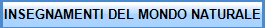 INSEGNAMENTI DEL MONDO NATURALE